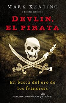 Devlin, el pirata (Narrativas Historicas)