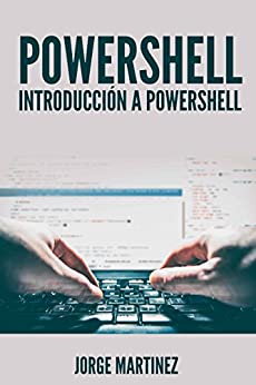 PowerShell: Introducción a PowerShell
