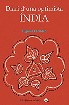 Diari d’una optimista. India (Catalan Edition)