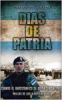 DIAS DE PATRIA I: CARLOS BRARDA