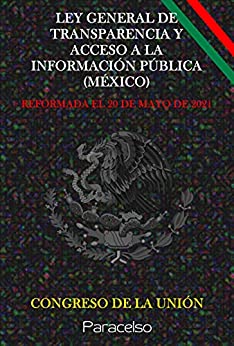 LEY GENERAL DE TRANSPARENCIA Y ACCESO A LA INFORMACIÓN PÚBLICA (MÉXICO)