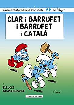 Clar i barrufet i barrufet i català (Les aventures dels Barrufets Book 9) (Catalan Edition)