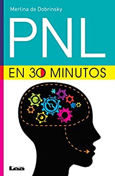 PNL en 30 minutos (Para leer en 30 minutos)