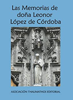 Las Memorias de doña Leonor López de Córdoba