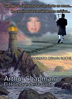 Arthur Chapman: El Hombre de la Gaita