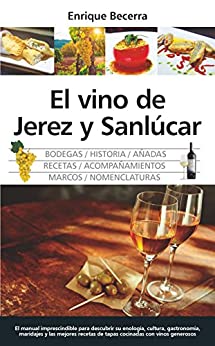 El vino de Jerez y Sanlúcar (Gastronomía)