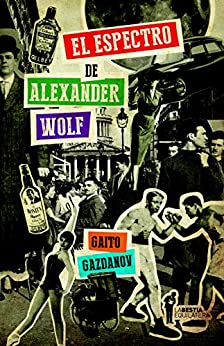 El espectro de Alexander Wolf