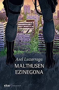 Malthusen ezinegona (Ateko bandan Book 53) (Basque Edition)