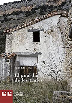 El guardià de les trufes (Museu de la Vida Rural) (Catalan Edition)