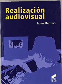 Realización audiovisual (Comunicación audiovisual nº 1)