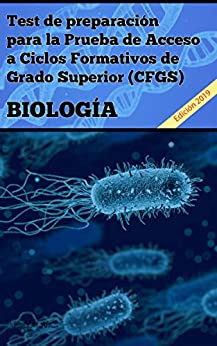 Test de preparación para la prueba de acceso a ciclos formativos de grado superior (CFGS): Biología