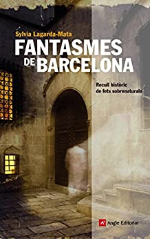Fantasmes de Barcelona (Catalan Edition)
