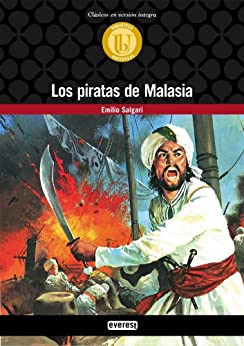 Los piratas de Malasia (Biblioteca universal. Clásicos en versión integra)