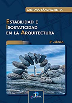 Estabilidad e isostaticidad en la arquitectura