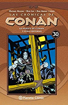 Las crónicas de Conan nº 30/34: La muerte de Conan y otras historias