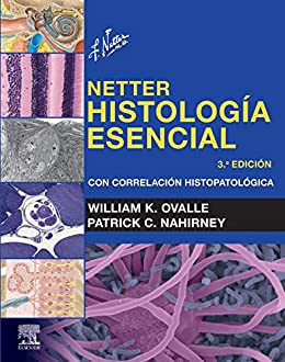 Netter. Histología esencial: con correlación histopatológica