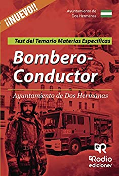 Bombero-Conductor del Ayuntamiento de Dos Hermanas. Test del Temario de Materias Específicas (OPOSICIONES nº 1)