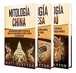 Mitología asiática: Una guía fascinante de la mitología china, la mitología japonesa y la mitología hindú