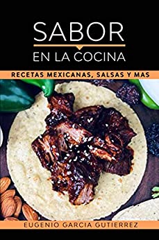 SABOR EN LA COCINA : Recetas mexicanas salsas y mas