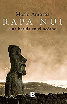 Rapa Nui: Una herida en el océano