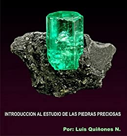 Introducción al estudio de las piedras preciosas (Manual del Joyero Tecnico)