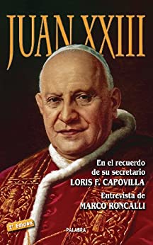 Juan XXIII (Ayer y hoy de la historia)