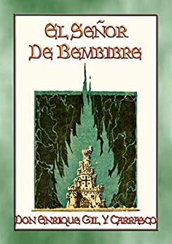 EL SEÑOR DE BEMBIBRE – Un romance medieval español