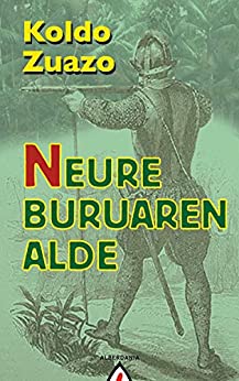 Neure buruaren alde (Ostiral Saila Book 36) (Basque Edition)