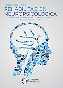 Principios de rehabilitación neuropsicológica