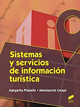 Sistemas y servicios de información turística (Hostelería y Turismo nº 44)