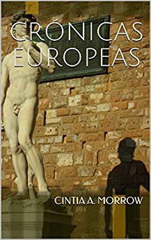 Crónicas Europeas: Odiseas en la Madre Patria (Crónicas de Cintia nº 3)