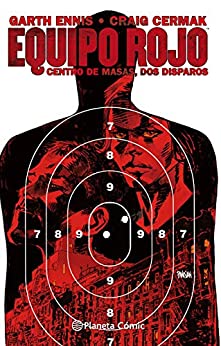 Equipo Rojo nº 02: Centro de masas, dos disparos (Independientes USA)