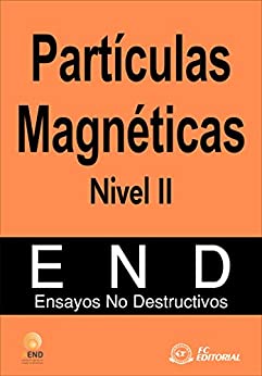 Partículas Magnéticas. Nivel II (Ensayos no destructivos - AEND nº 3)