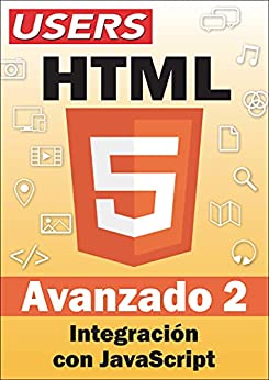 HTML5 Avanzado 2: Integración con JavaScript