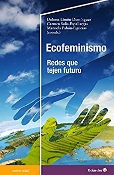 Ecofeminismo: Redes que tejen futuro (Universidad)