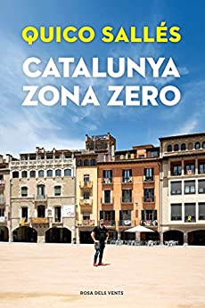 Catalunya zona zero (Catalan Edition)