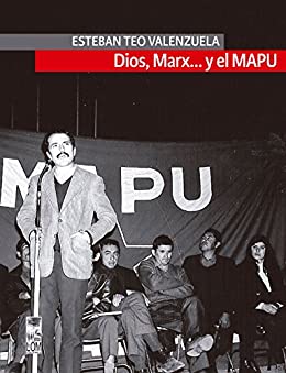 Dios, Marx… y el Mapu