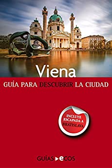 Guía de Viena: Incluye mapas y recorridos