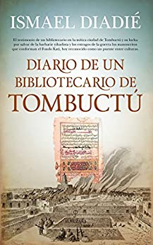 Diario de un bibliotecario de Tombuctú (Memorias y biografías)