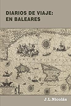 Diarios de Viaje: En Baleares