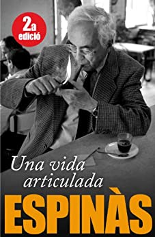 Una vida articulada (Catalan Edition)