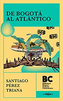 De Bogotá Al Atlántico