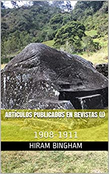 ARTÍCULOS PUBLICADOS EN REVISTAS (I): 1908-1911