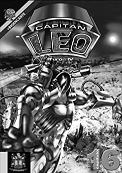 Cómic Capitán Leo-Capítulo 16: Versión Blanco y negro (Cómic Capitán Leo. BLANCO Y NEGRO)