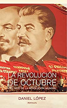La Revolución de Octubre y el mito de la revolución mundial