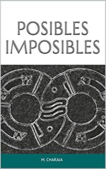 POSIBLES IMPOSIBLES