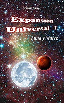 EXPANSIÓN UNIVERSAL I: LUNA Y MARTE