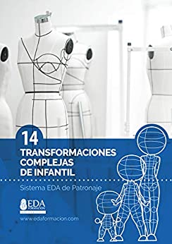 Sistema EDA de Patronaje 14: Transformaciones complejas de Infantil