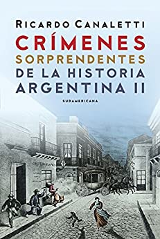 Crímenes sorprendentes de la historia argentina 2
