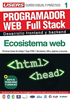 PROGRAMADOR WEB FULL STACK - Desarrollo fontend y backend: Ecosistema Web